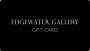 Edgewater Gallery Gift Card - $100